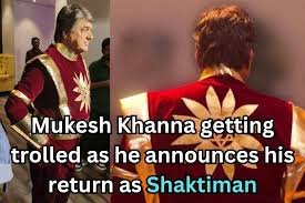 Mukesh Khanna gets trolled as he announces his return as Shaktimaan